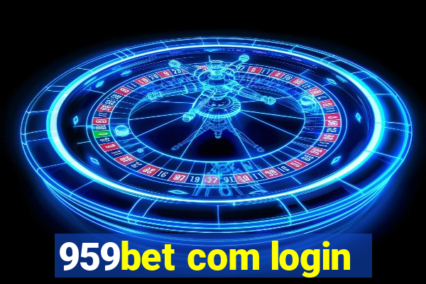 959bet com login